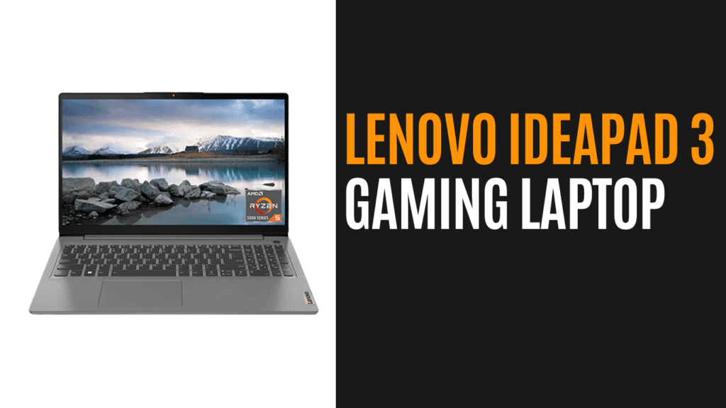 Image of Lenovo IdeaPad 3 Best Budget Gaming Laptop under 700$