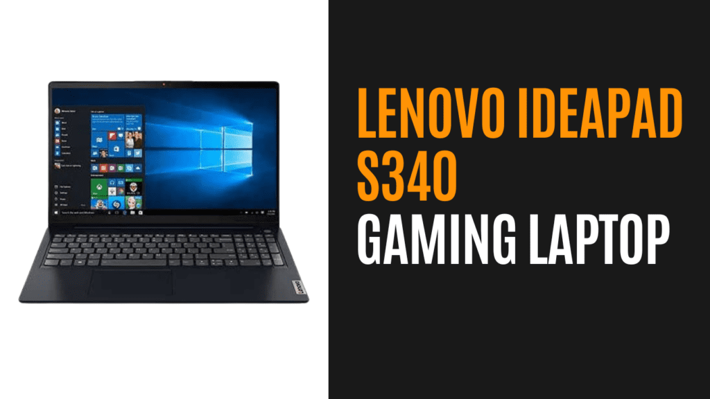 Image of Lenovo IdeaPad S340 Best Budget Gaming Laptop 