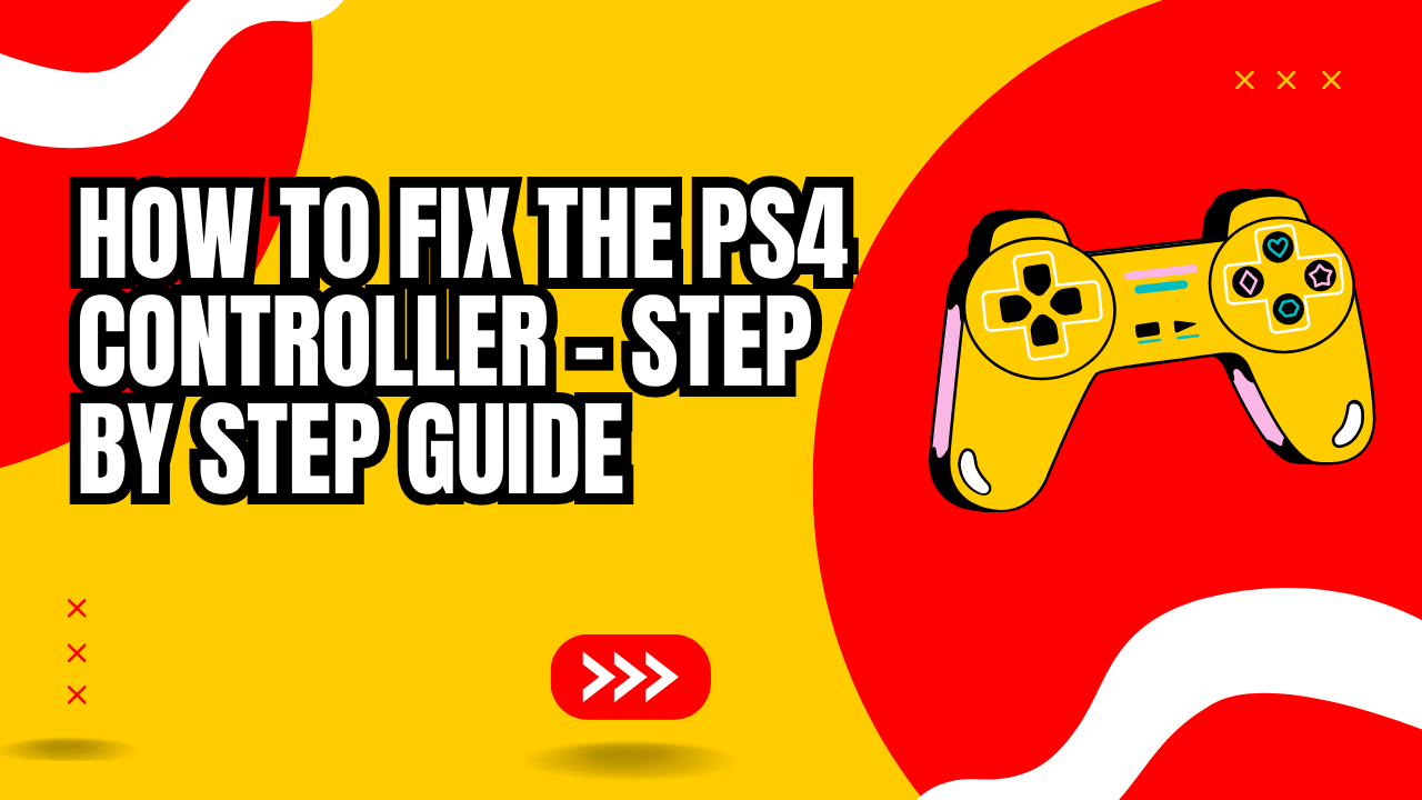 How to Fix the PS4 Controller